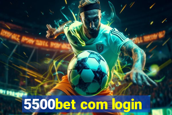 5500bet com login